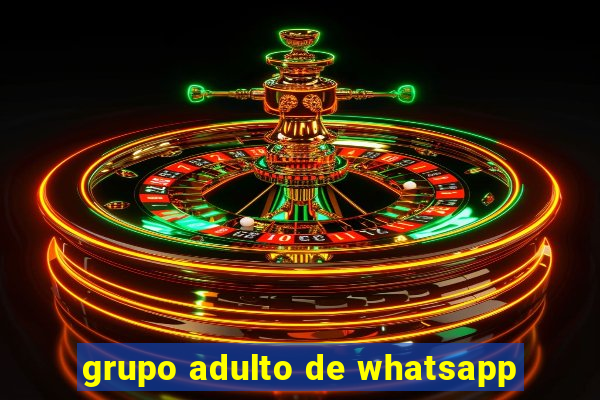 grupo adulto de whatsapp